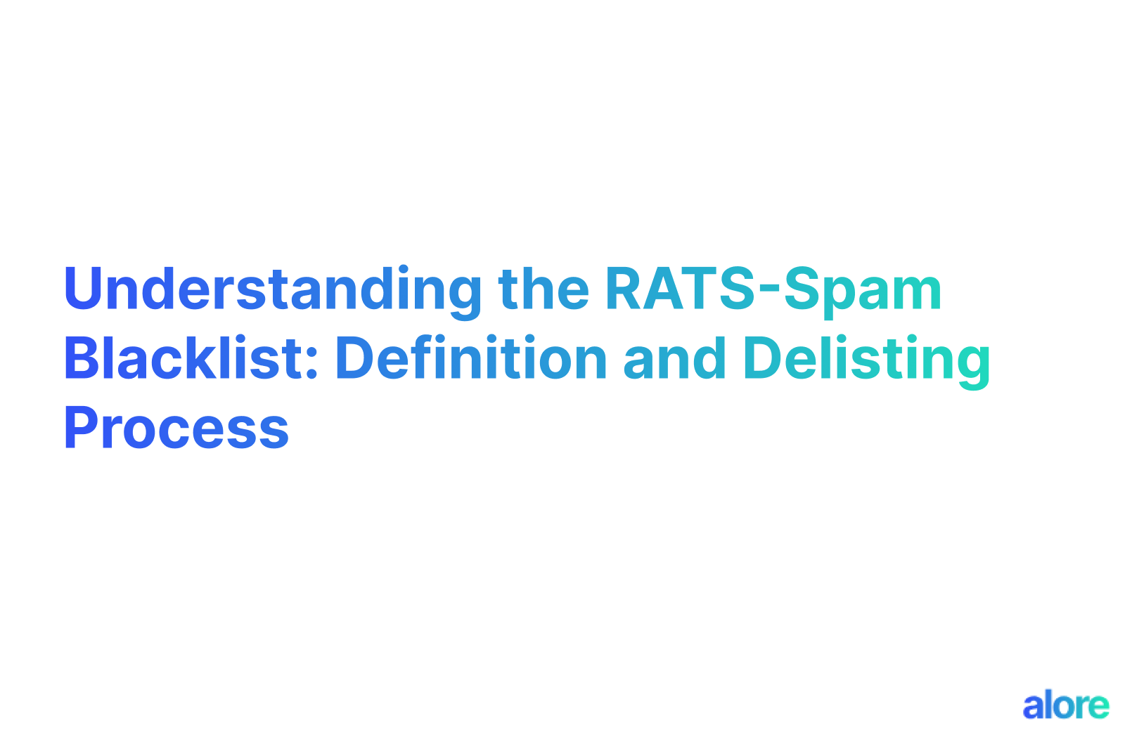 Understanding the RATSSpam Blacklist Definition and Delisting Process